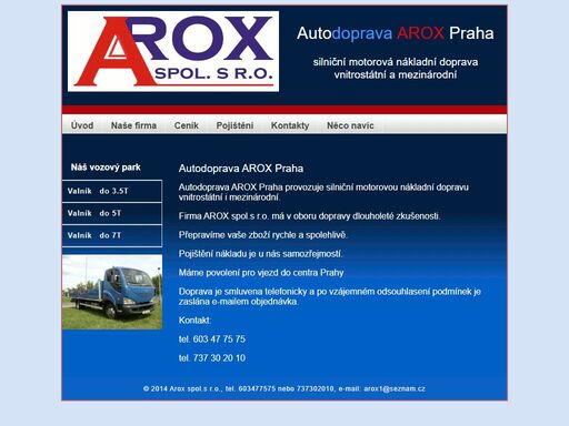 autodoprava arox praha - silniční motorová nákladní doprava, vnitrostátní a mezinárodní, valník, pojištění nákladu