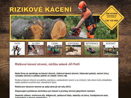naše firma se zaměřuje na rizikové kácení stromů, frézování pařezů, sečení trávy, výsadbu stromů hlavně v okolí uherského hradiště