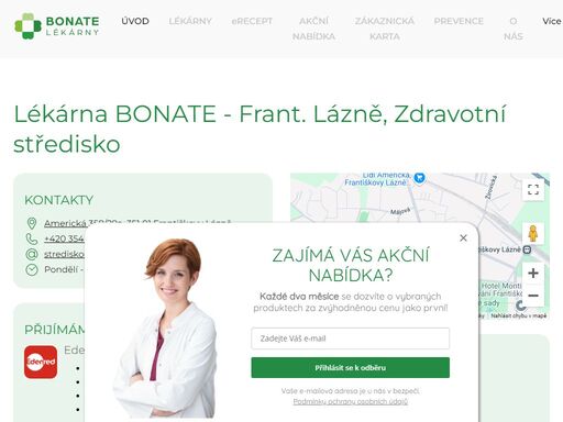 věrnostní systém, odborné poradenství, léky na recept a erecept, prodej homeopatik, kosmetiky, veterinárních přípravků a zdravotnických potřeb.