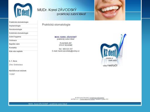 ošetřní zubů,dásní,péče o chrup,praktická stomatologie,implantologie,zubní hygiena,estetická stomatologie