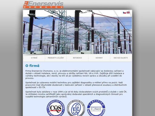 enerservis chomutov, s.r.o., elektromontážní společností zabývající se již od roku 1994 dodávkou zařízení a služeb v oblasti instalace, revizí, provozu a údržby zařízení nn, vn a vvn.