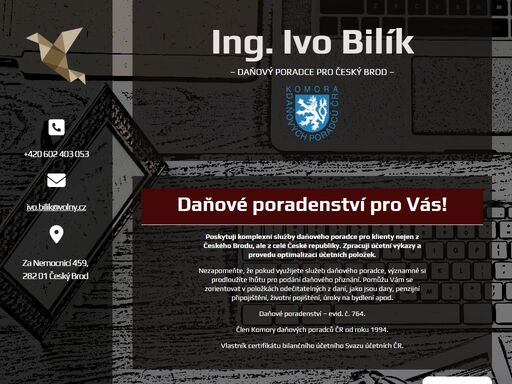 ing. ivo bilík - daňový poradce se sídlem ve městě český brod poskytuje komplexní služby daňového poradenství pro klienty z celé české republiky.