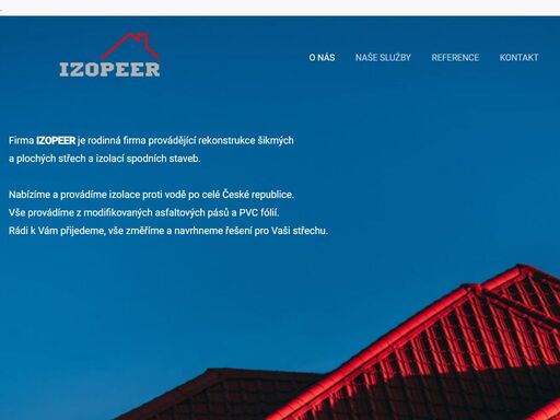 firma izopeer je rodinná firma provádějící rekonstrukce šikmých a plochých střech a izolací spodních staveb.