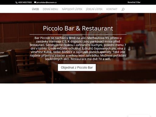 bar a restaurace piccolo se nachází v klidné oblasti černá pole v brně. nabízíme denní menu a spoustu kvalitních pokrmů a nápojů po celý den.
