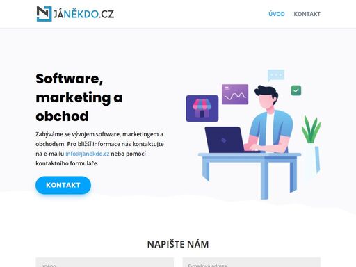 v jáněkdo.cz se zabýváme tvorbou software, marketingem a obchodem. kontaktní osoba petr nosek, info@janekdo.cz, tel: 607 961 535.