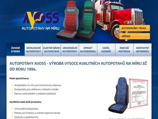 autopotahy avoss se zabývájí výrobou autopotahů na míru pro nákladní a užitková vozidla od roku 1994.