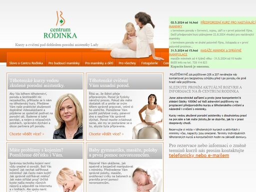 pořádání těhotenských cvičení, předporodních kurzů. poradenství v oblastech kojení a neplodnosti.
