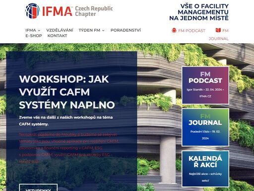 ifma vytváří inspirativní prostor, kde vše o facility managementu najdete na jednom místě. vítejte ve světě fm.