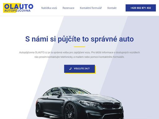 s námi si půjčíte to správné auto autopůjčovna olauto.cz je ta správná volba pro zapůjčení vozu. pro bližší informace o dostupných vozidlech nás prosím kontaktujte telefonicky, e-mailem nebo pomocí kontaktního formuláře. volejte 24/7 domluvte si schůzku zajímají vás podrobnosti, nebo si chcete vůz prohlédnout? zavolejte nyní pracovní doba pondělí - pátek: 10:00 – 16:00 24/7