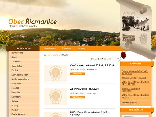 oficiální webové stránky obce řícmanice. obec řícmanice se nachází v jihomoravském kraji, okres brno-venkov, přibližně 10,5 km od brna.