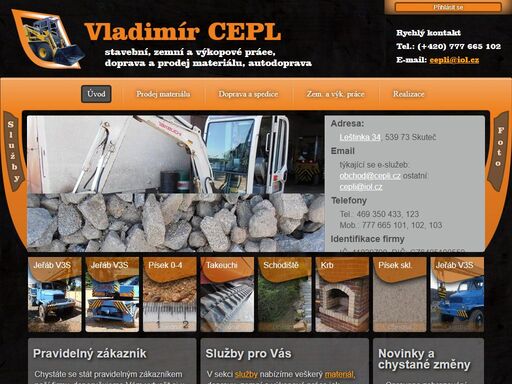 jsme menší firma, zabýváme se především stavebními a zemními pracemi, včetně dodávek a dopravy materiálu. bohaté zkušenosti v tomto oboru i dopravě jsme ochotní uplatnit i při realizaci vašich zakázek s maximálním nasazením.