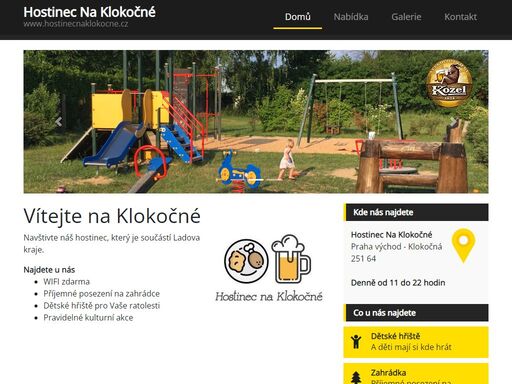 posezení uvnitř nebo na zahrádce, dětské hřiště pro vaše ratolesti a pravidelné kulturní akce.