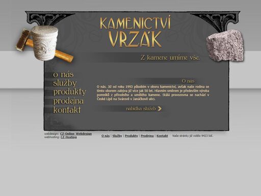 prodej řezaných a umělých květin, suchých vazeb, věnců, svíček,opravy, údržba a rekonstrukce hrobů (obsypávání drtí, zalévání hrobů, ošetřování kamene konzervačními přípravky),
