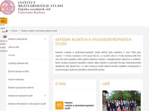 katedra ruských a východoevropských studií (krvs) byla založena v roce 1994 jako součást institutu mezinárodních studií fakulty sociálních věd univerzity karlovy (ims fsv uk). na svém počátku měla zaplnit zejména mezeru v akademickém výzkumu a vzdělání, která vznikla zrušením bývalého ústavu dějin střední a východní evropy československé akademie věd. bývalí členové této instituce tvořili základ nového oddělení směřujícího k nové koncepci výzkumu bývalého východního bloku.