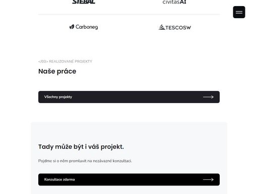 ať už vám nevyhovuje aktuální řešení, potřebujete převést procesy do digitálu nebo nosíte v hlavě skvělý nápad, jste na správném místě. naší prioritou je vyvíjet řešení, které vám usnadní a urychlí práci pomocí nejmodernějších technologií 21. století.