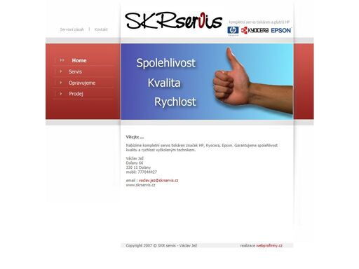 nabízíme kompletní servis tiskáren značek hp, kyocera, epson. garantujeme spolehlivost, kvalitu a rychlost vyškoleným technikem. václav jež