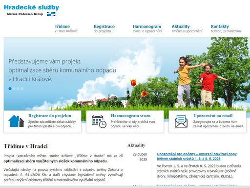 třídíme v hradci je projekt statutárního města hradec králové jehož cílem je optimalizace sběru využitelných složek komunálního odpadu.