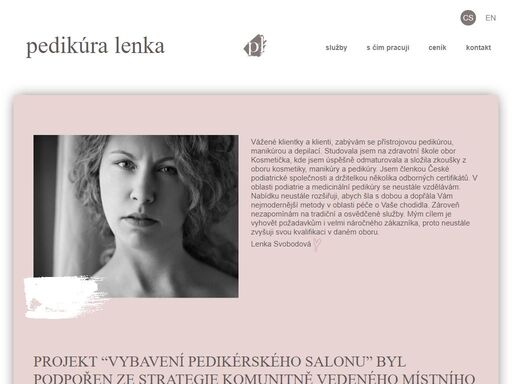 zabývám se přístrojovou pedikúrou, manikúrou a depilací. salón provozuji v hudčicích blízko příbrami.