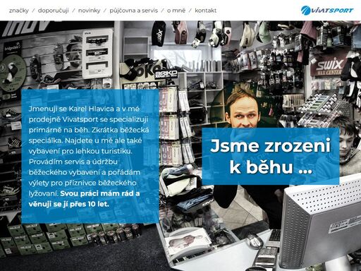 prodejna a půjčovná sportovního vybavení z valašského meziříčí. velký výběr a rady pro běh, outdoor a běžky. stavte se!