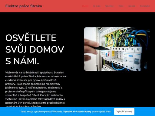 vítáme vás na stránkách naší společnosti stavební elektrikářské práce straka, kde se specializujeme na elektrické instalace pro bytové i průmyslové prostory. také máme zaměření na hromosvody jakéhokoliv typu. s naší dlouholetou zkušeností a profesionálním přístupem vám garantujeme spolehlivé a bezpečné řešení. k novým instalacím vystavíme i revizi....
