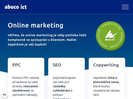 jsme specializovaná a certifikovaná online marketingová agentura. ppc – google premium partner, sklik, bing, meta. sociální sítě, seo, ux a ui analýzy máme v malíčku.