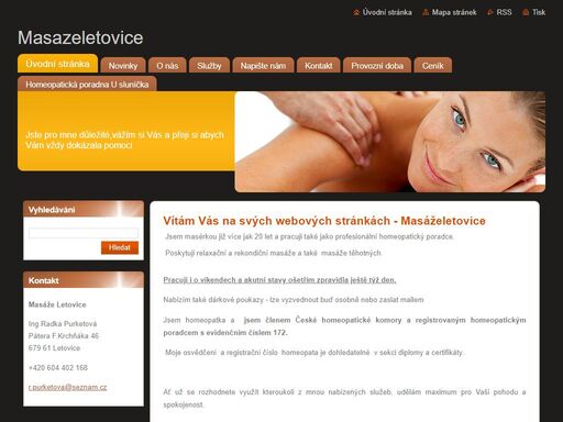 nabízím relaxační, rekondiční a těhotenské masáže, masáže lávovými kameny a také služby homeopatické poradkyně.ke všem svým službám nabízím dárkové poukazy a moje praxe s vzdělání ve všech uvedených činnostech je zárukou kvalitní a pečlivé práče a služeb.