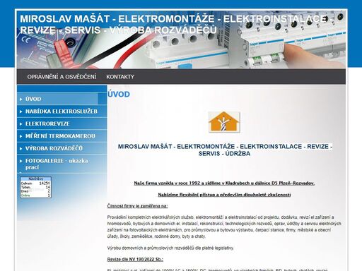 miroslav mašát nabízí elektromontáže,elektroinstalace, revize, opravy, rekonstrukce.