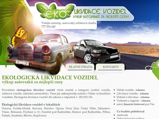 provádíme ekologickou likvidaci vozidel všech značek a ktegorií (osobní vozidla, užitková vozidla, nákladní automobily).