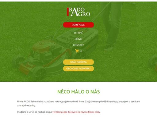 firma rado tečovice se zabývá výrobou, prodejem a servisem zahradní a zemědělské techniky.