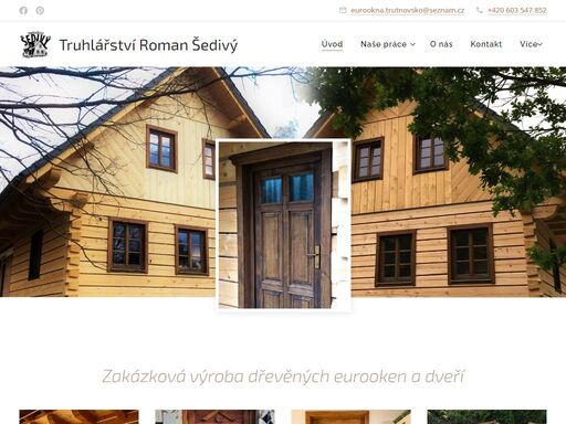 potřebujete kvalitní dřevěná okna, vchodové nebo interiérové dveře pro vaší roubenku, srub nebo rodinný dům? truhlářství šedivý vám je vyrobí.