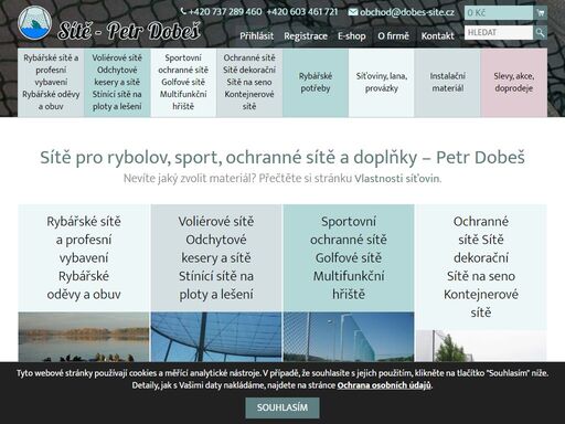 petr dobeš - sítě. firma zabývající se výrobou potřeb pro profesní i sportovní rybářství, rybářských i jiných sítí a mnoho dalšího.