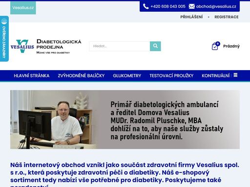 náš internetový obchod vznikl jako součást zdravotní firmy vesalius spol. s r.o., která poskytuje zdravotní péči o diabetiky. náš e-shopový sortiment...