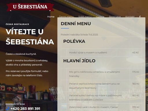 česká restaurace vítejte u šebestiána česká a steaková kuchyně.výběr z mnoha bourbonů a whiskey, skvělá vína a přátelský personál.pro rezervaci použijte formulář, nebo nám zavolejte na telefonní číslo. zavolejte nám +420 283 891 391 +420 283 891 391 denní menu udělějte si rezervaci klikněte zde kolbenova 10, vysočany, praha 9každý den - 11:00 - 24:00