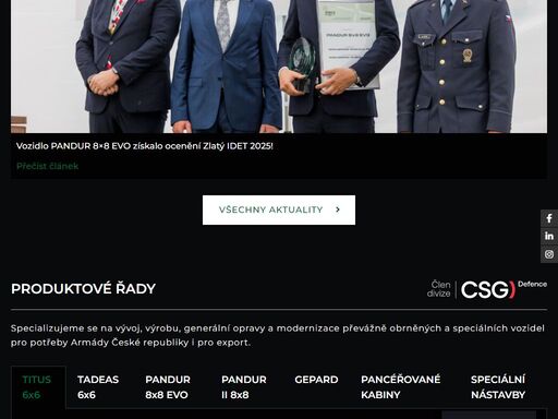 tatra defence vehicle a.s. se specializuje na vývoj, výrobu, modernizace a generální opravy pancéřovaných vozidel a speciální vojenské techniky.