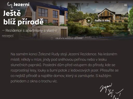 na samém konci železné rudy stojí jezerní rezidence. přesuňte se co nejblíž přírodě a najděte domov, který si zamilujete. apartmány s recepcí 24/7.