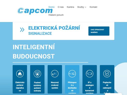 9 elektrická požární signalizace chci zpracovat nabídku inteligentní budoucnost elektrická požární signalizace pasivní systémy požární ochrany nouzový zvukový systém přístupové a docházkové systémy ip a analogové kamerové systémy poplachové zabezpeč. a tísňové systémy zabezpečte si svůj objekt naprojektujeme vám kamerový systém na míru domovní telefony interkomy optické a metalické datové sítě poradenství a projektantská činnost