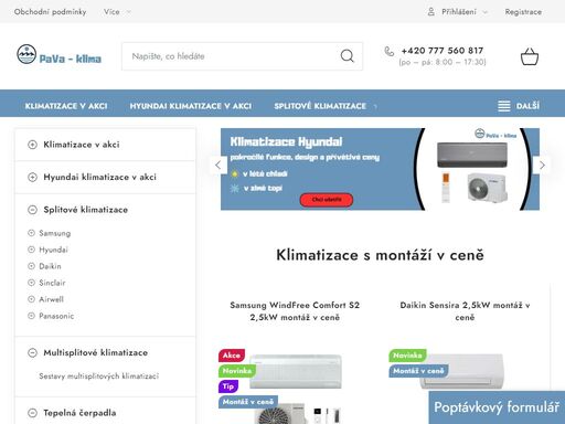 pava-klima - specializujeme se na montáž, poradenství a servis klimatizací značek samsung, panasonic, sinclair a hyundai. dále také na montáž a servis tepelných čerpadel značky sinclair. nalezneme řešení jak pro domácnost tak i pro firmy. připravili jsme pro vás i slevové akce, kde najdete klimatizace s montáží v ceně…