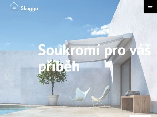 v nabídce mám všechna dnešní řešení stínící techniky. jak interiérové tak exteriérové řešení žaluzií a rolet. stínící technika, to je skugga.