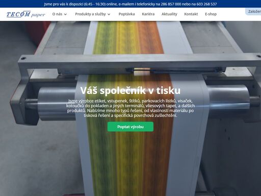 jsme výrobce etiket, vstupenek, štítků, parkovacích lístků, visaček, kotoučků do pokladen a jiných terminálů, vliesových tapet, a dalších produktů. nabízíme mnoho typů řešení, od vlastností materiálu po tisková řešení a specifická povrchová zušlechtění.