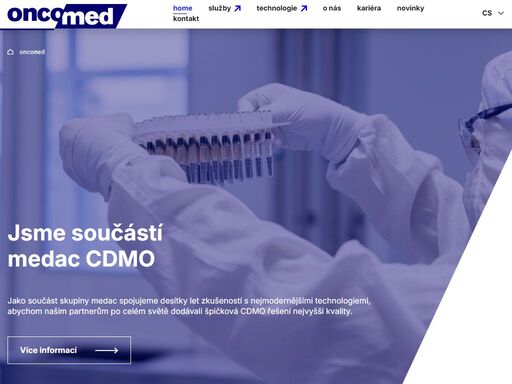 společnost oncomed manufacturing a. s. je dceřinou společností německé farmaceutické firmy medac gmbh. od svého počátku, tedy od roku 2010, vyrábíme vysoce kvalitní cytostatické injekce pro léčbu onkologicky nemocných pacientů.
