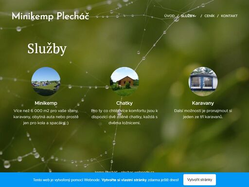 rozlohou velký, ale kapacitou poměrně malý minikemp plecháč je vhodný pro všechny věkové kategorie. jde o kemp, kde vzhledem k jeho omezené kapacitě najde každý dostatek prostoru a pohodlí. pro sportovně zaměřené hosty je tu navíc hříště na plážový volejbal a nohejbal. malým dětem je určeno naše dětské hřiště.