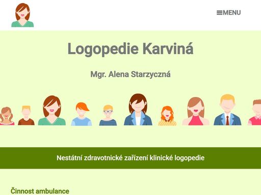 logopedická ambulance poskytuje komplexní péči v oblasti narušené komunikační schopnosti u dětských a dospělých  pacientů.