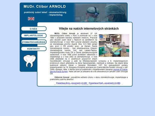 provádíme veškeré výkony v oboru praktického zubního lékařství,stomatochirurgie a implantologie.