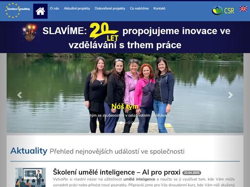 společnost v rámci mezinárodních projektů zajišťuje spolupráci škol, podniků a organizací, pořádá kurzy z oblasti informačních technologií a prosazuje rovné příležitosti, zejména formou kurzů pro maminky po mateřské dovolené a nezaměstnané ženy, umožňuje účast dalších subjektů na projektech eu.