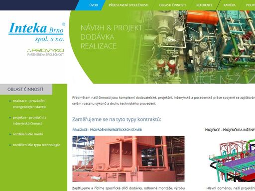 inteka brno | in?en?rsk? a projek?n?? ?innost v oblasti chemick? a tepeln? ?pravy vody a d?le p?i projektov?n? tepeln?-energetick?ch za??zen?. 