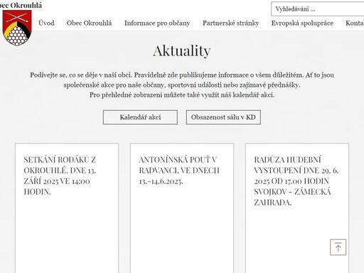 vítejte na stránkách obce okrouhlá. webové stránky jsou určené jak pro naše občany, tak pro ty, kteří se chtějí dozvědět něco o naší historii.