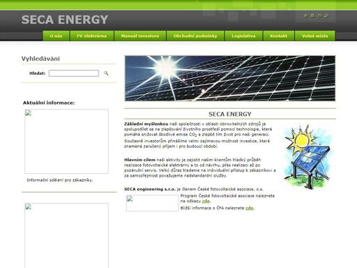 hlavním cílem naší aktivity je zajistit našim klientům hladký průběh realizace fotovoltaické elektrárny a to od návrhu, přes realizaci až po pozáruční servis. velký důraz klademe na individuální přístup k zákazníkovi a za samozřejmost považujeme nadstandardní služby.