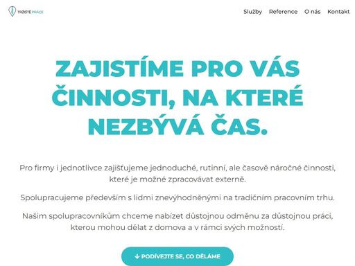 zajišťujeme jednoduché časově a náročné práce, které lze řešit vzdáleně a online. zaměstnáváme lidi znevýhodněné na tradičním trhu práce. zaujali jsme vás?