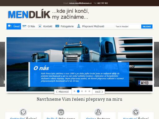 kompletní služby v oboru mezinárodní, vnitrostátní nákladní autodopravy, spedice a logistiky... přeprava nadrozměrných nákladů speciálním pontonovým návěsem do hmotnosti 30 tun