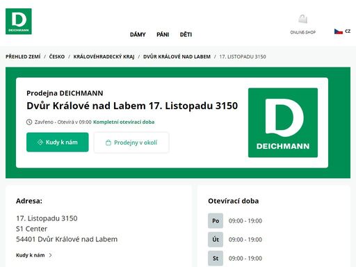 váš prodejnu deichmann 17. listopadu 3150 ve dvůr králové nad labem ? otevřít pracovní dobu a ? telefonní číslo ? zobrazit nyní.